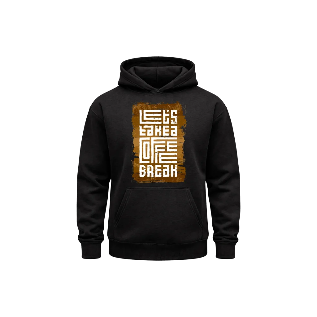 Let’s Take A Coffee Break Hoodie