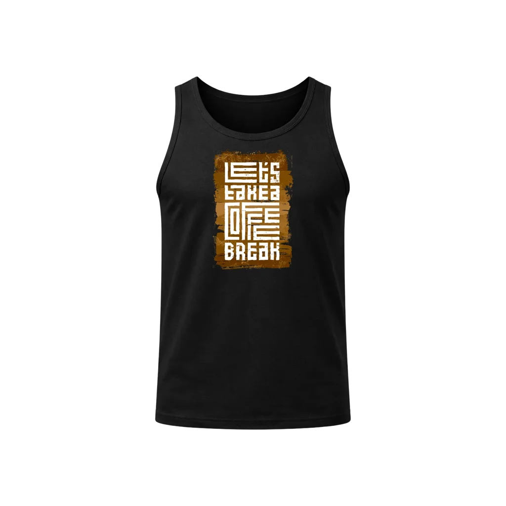 Let’s Take A Coffee Break Tank Top