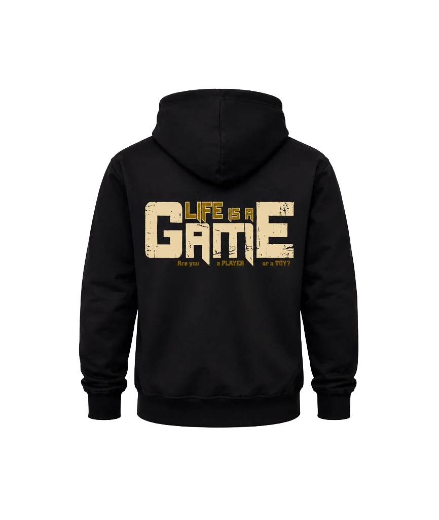 Life Is A Game Front And Back Print Hoodie