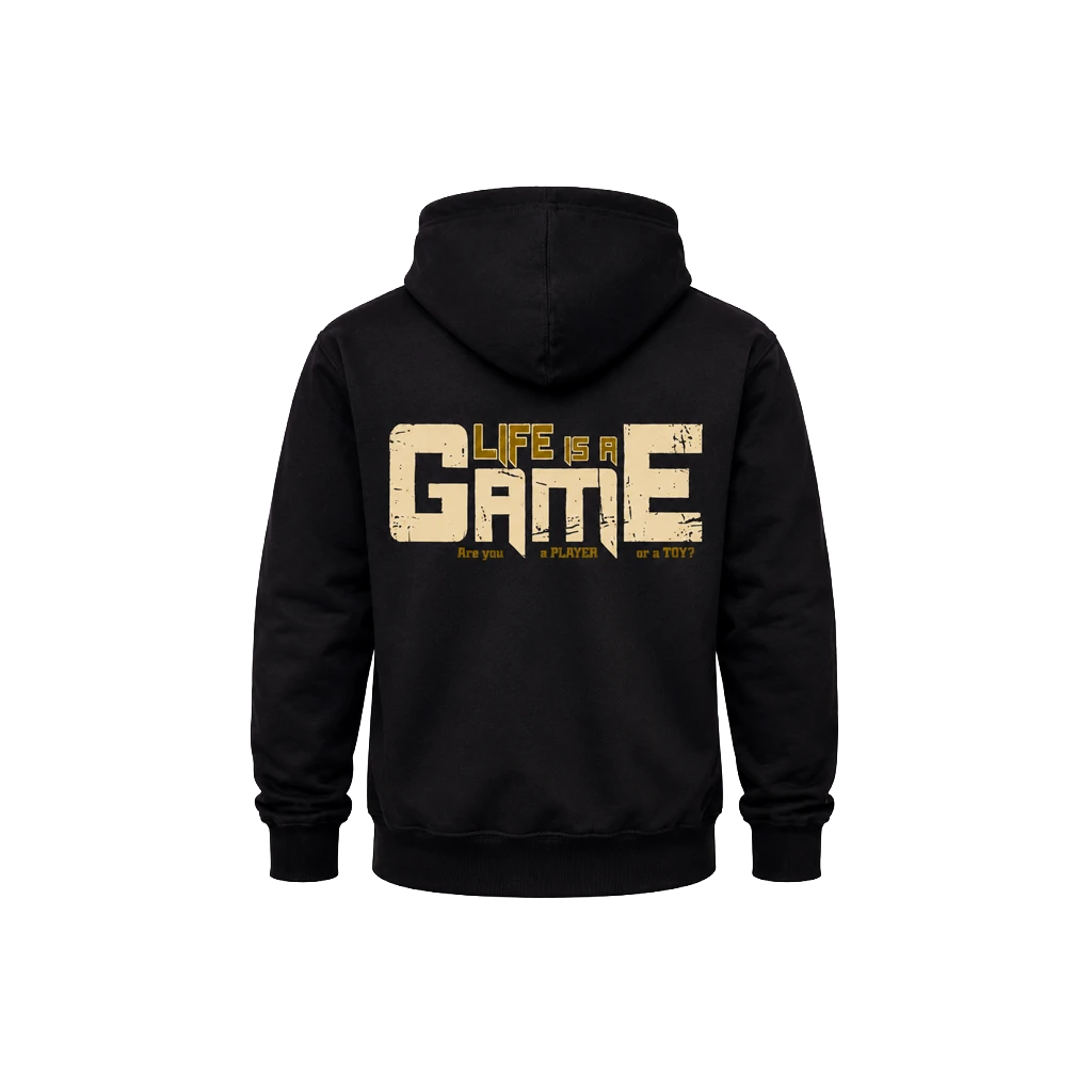 Life Is A Game Front And Back Print Hoodie
