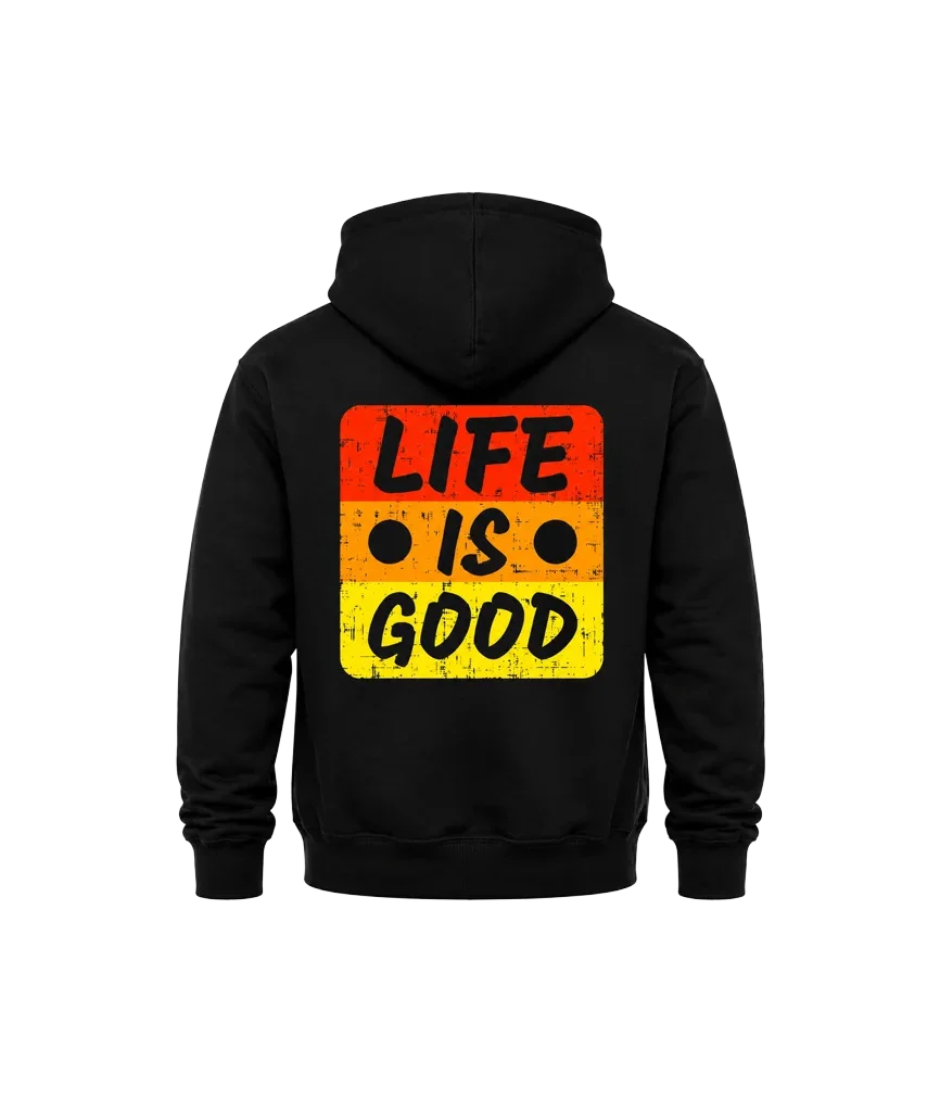 Life Is Good Dual Print Hoodie