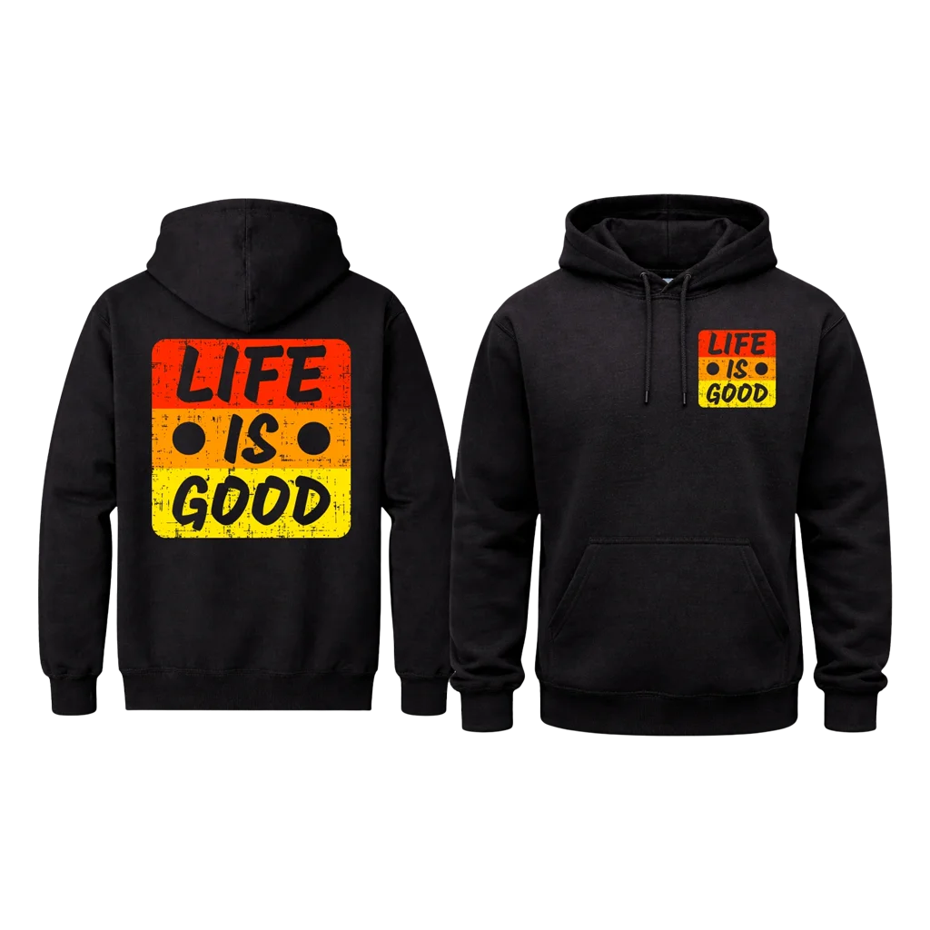 Life Is Good Dual Print Hoodie