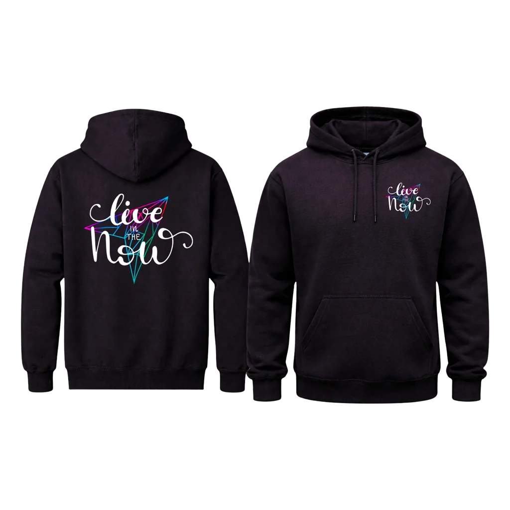 Live In The Now Dual Print Hoodie