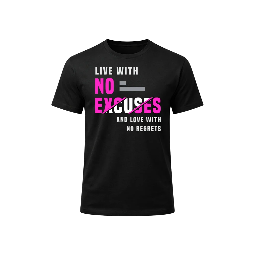 Live With No Excuses Graphic T-Shirt