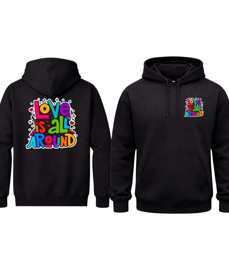 Love Is All Around Dual-Print Hoodie