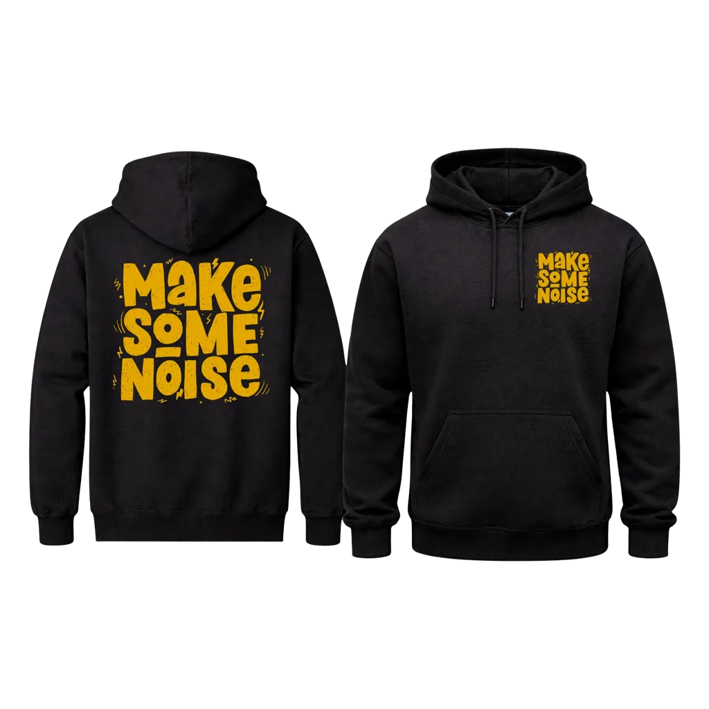 Make Some Noise Front And Back Print Hoodie