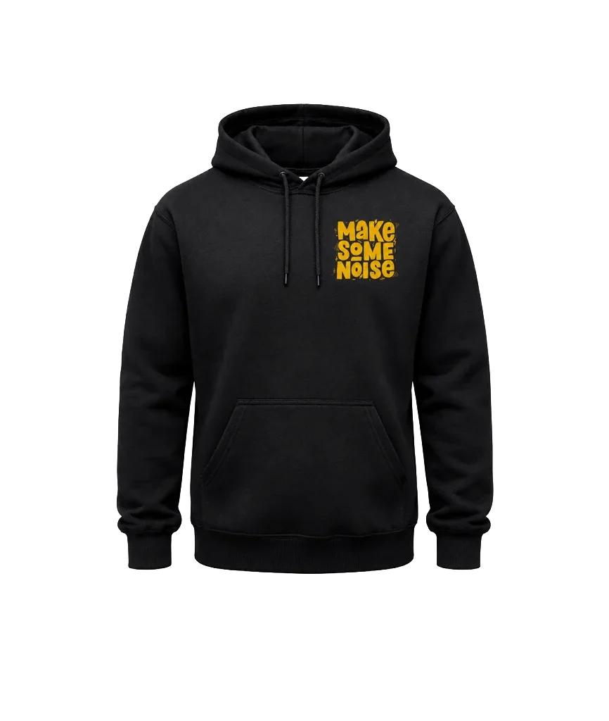 Make Some Noise Front And Back Print Hoodie