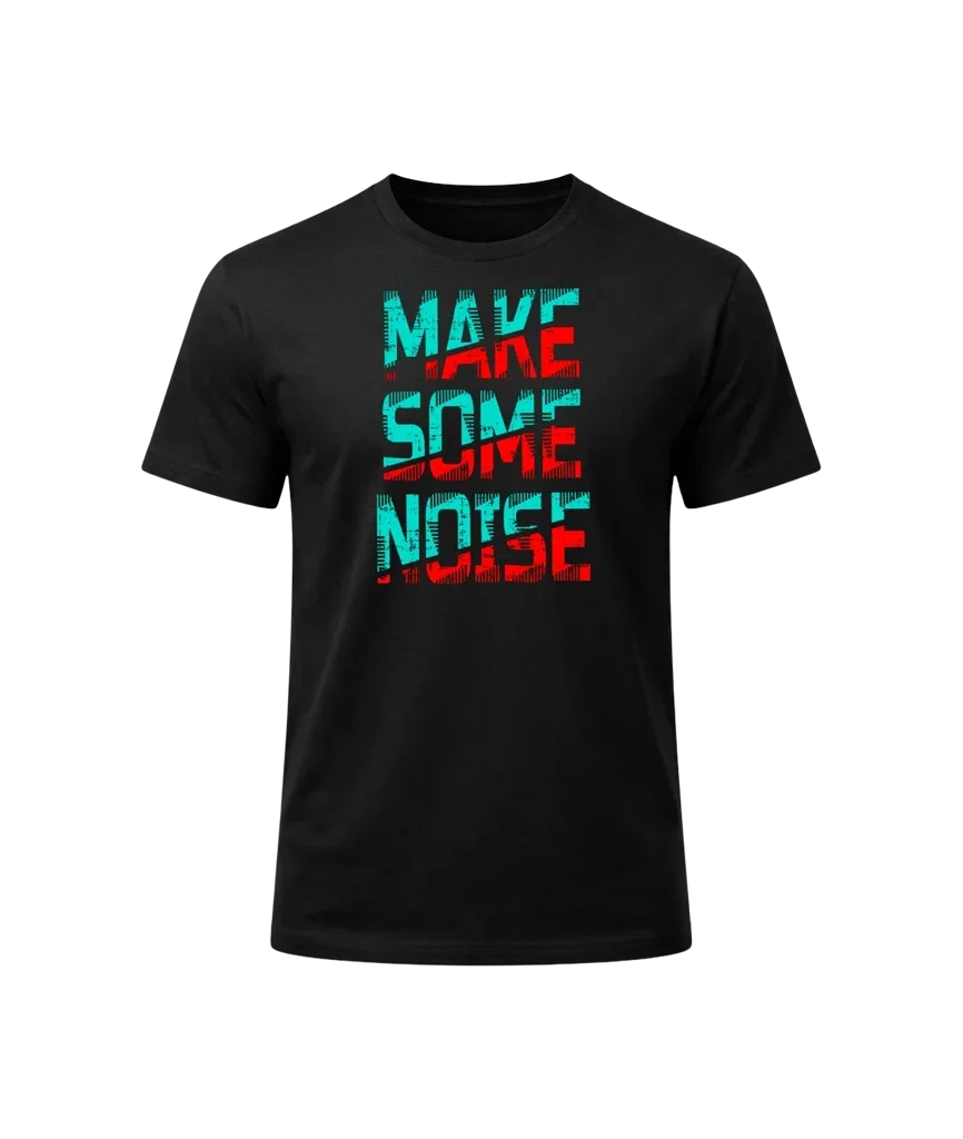 Make Some Noise Graphic T-Shirt