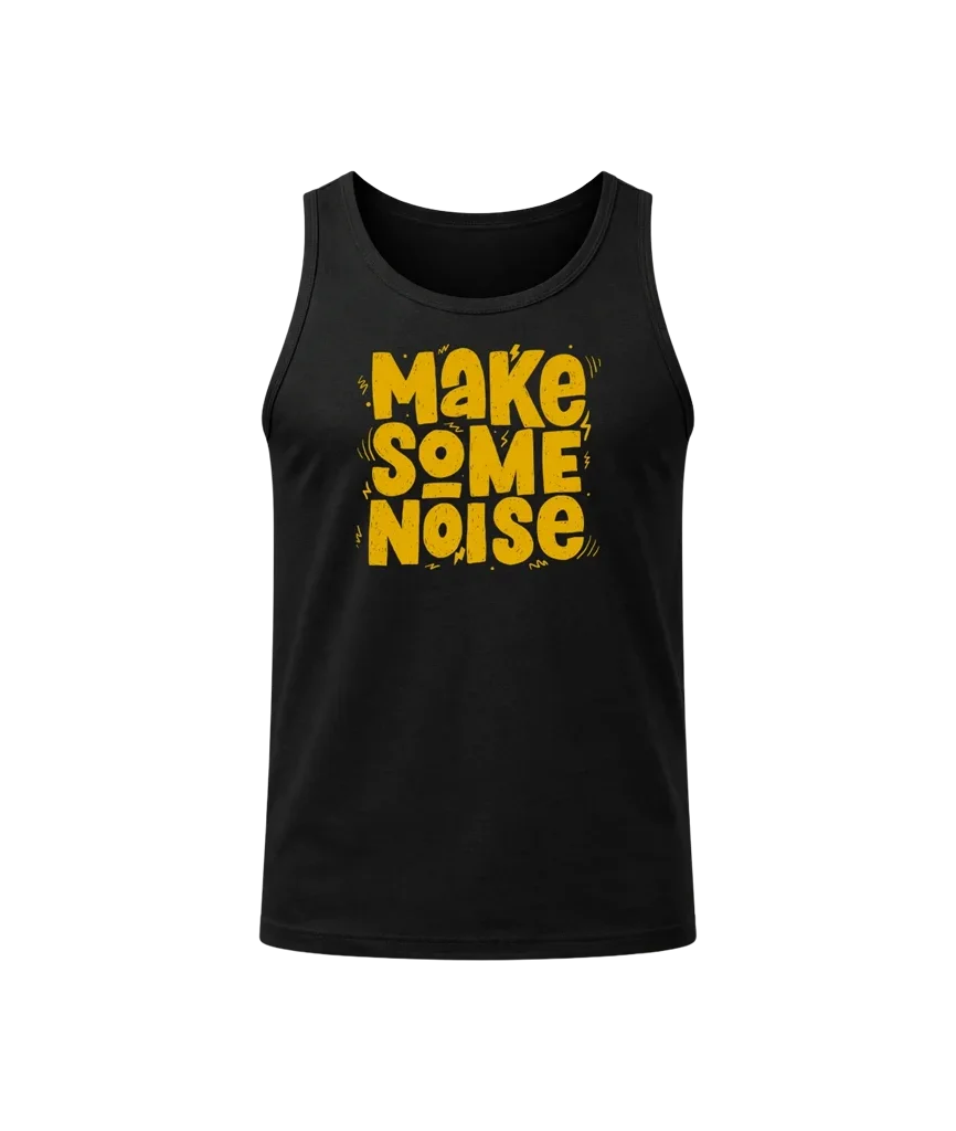 Make Some Noise Tank Top