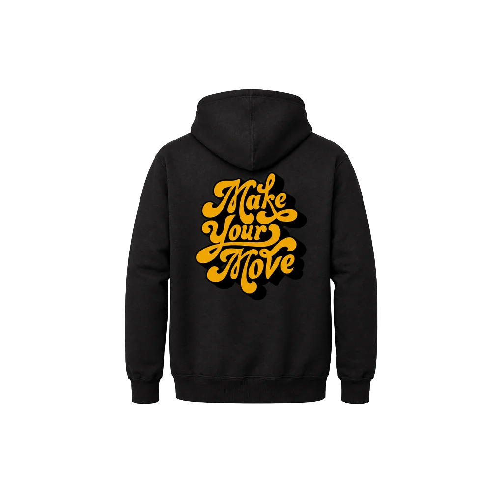 Dual-Print “Make Your Move” Streetwear Hoodie