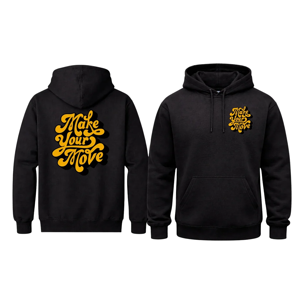 Dual-Print “Make Your Move” Streetwear Hoodie