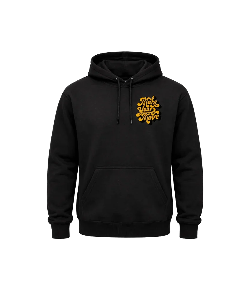 Make Your Move Front And Back Print Hoodie