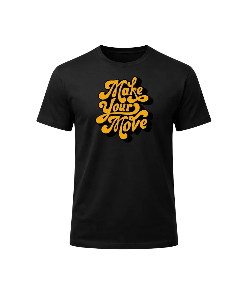 Make Your Move Graphic T-Shirt