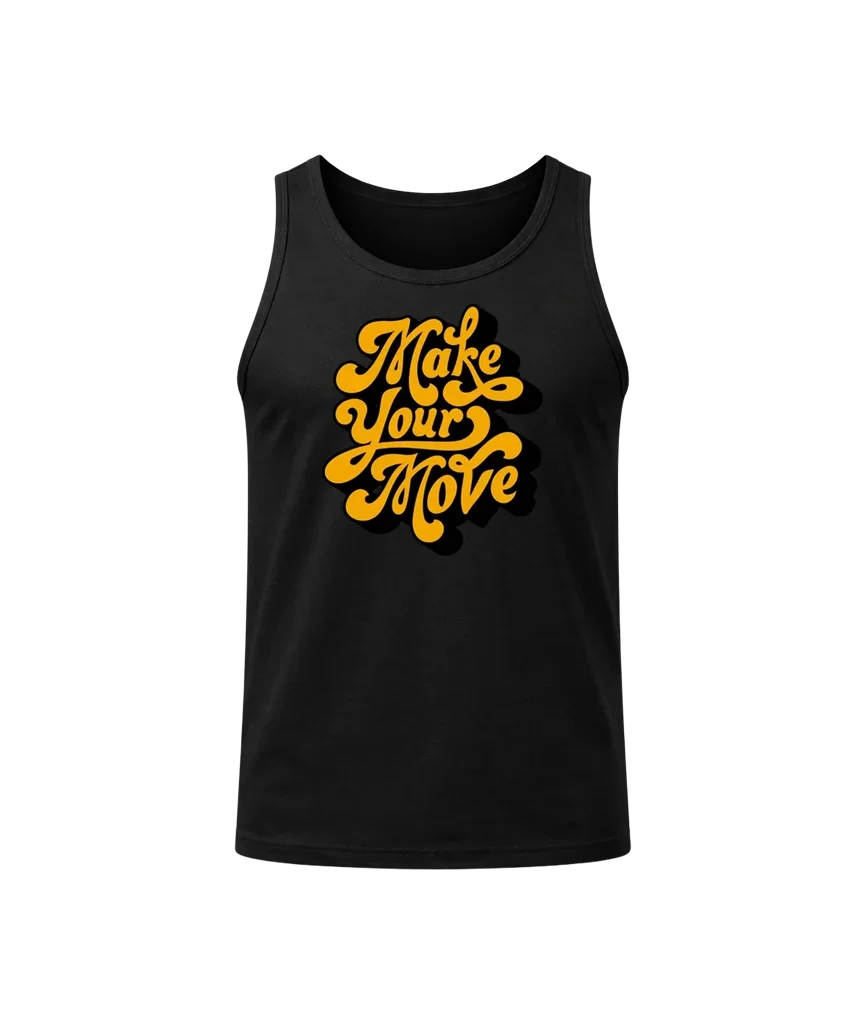 Make Your Move Tank Top
