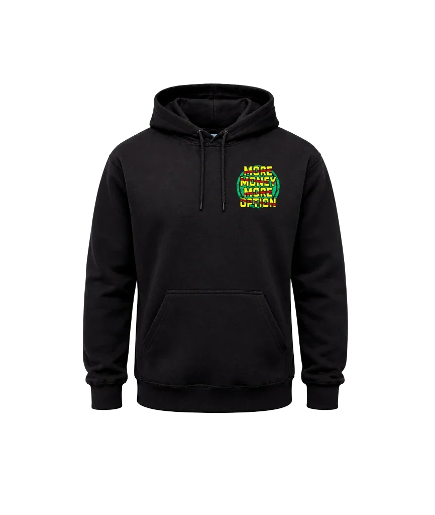 More Money More Option Front And Back Print Hoodie