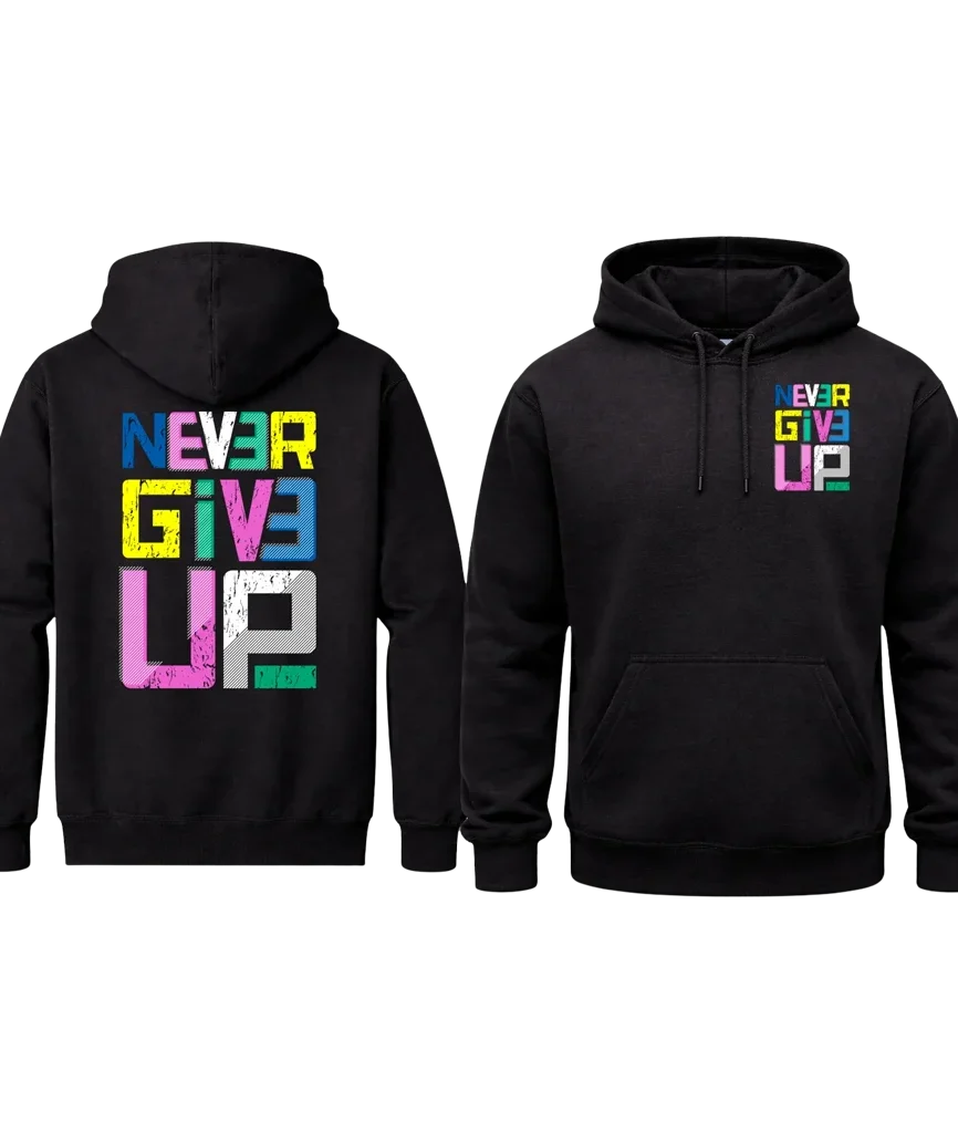 Never Give Up Front And Back Print Hoodie