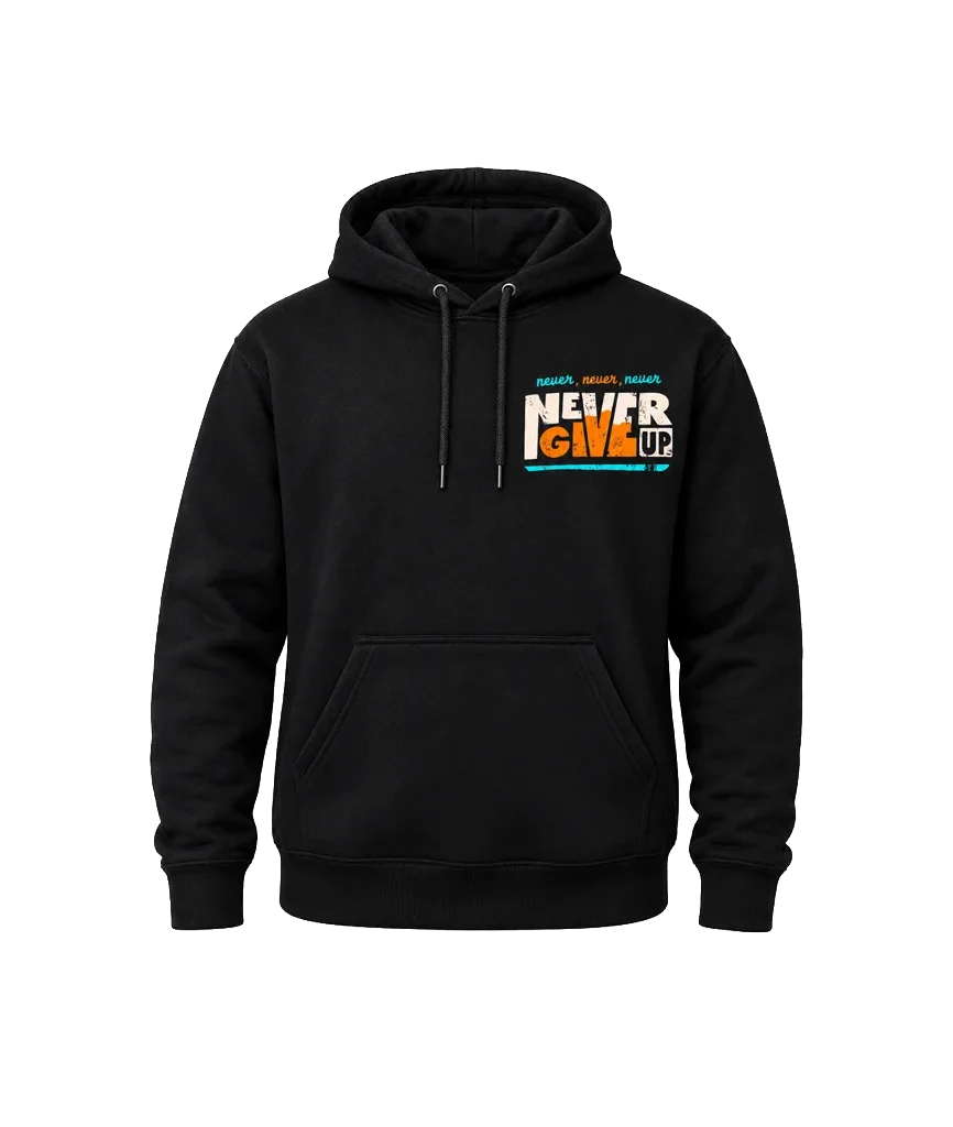 Never Give Up Front And Back Print Hoodie
