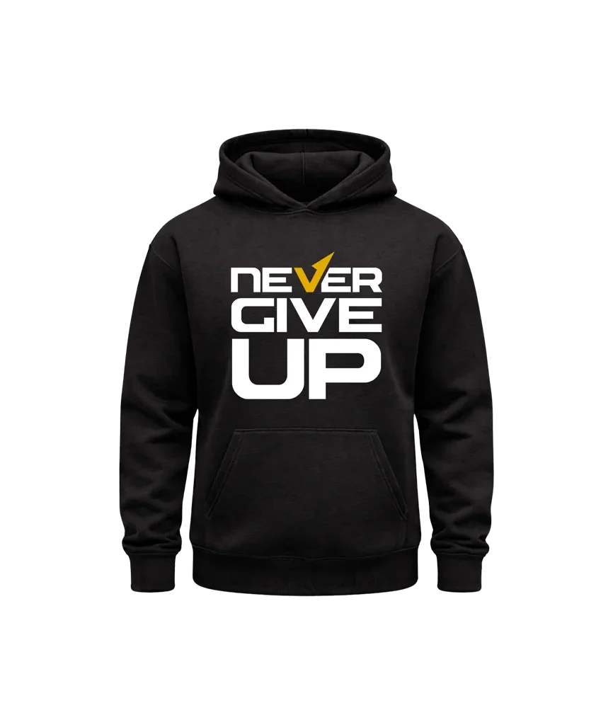Never Give Up Hoodie