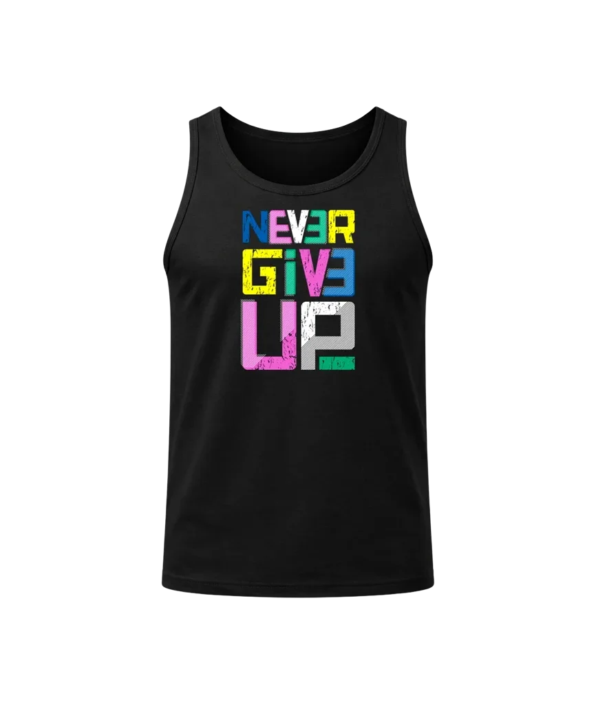 Never Give Up Tank Top