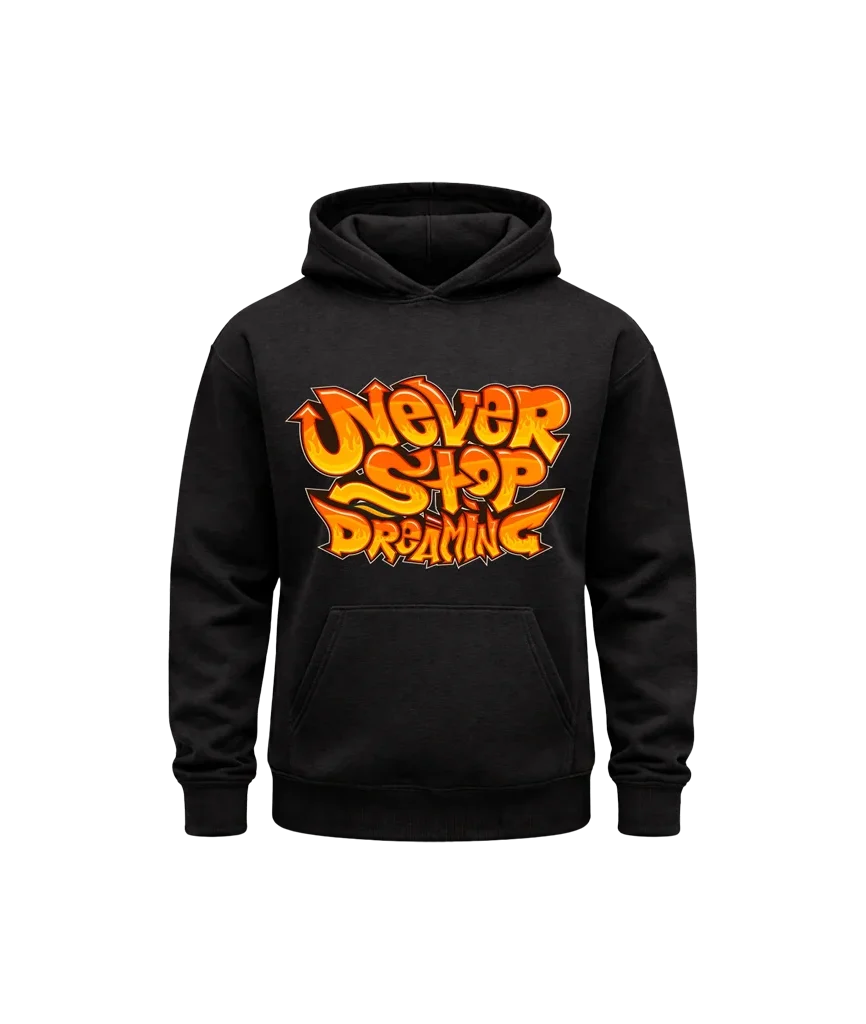 Never Stop Dreaming Black Hoodie