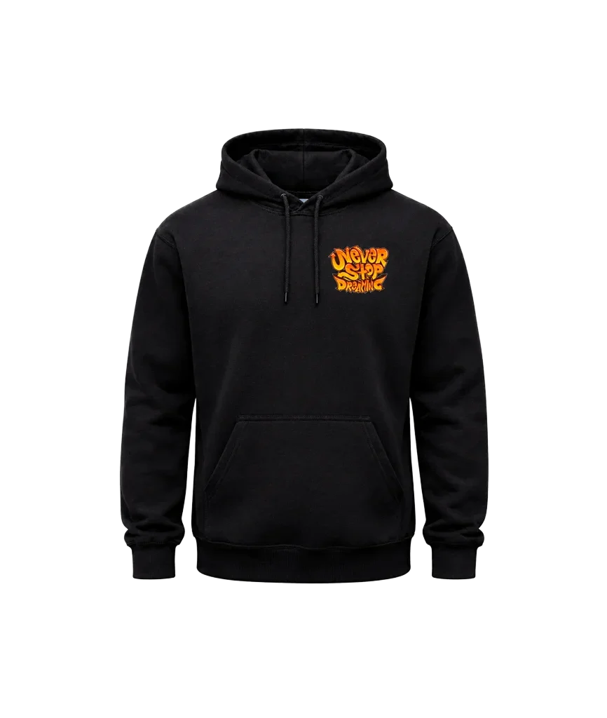 Never Stop Dreaming Front And Back Print Hoodie