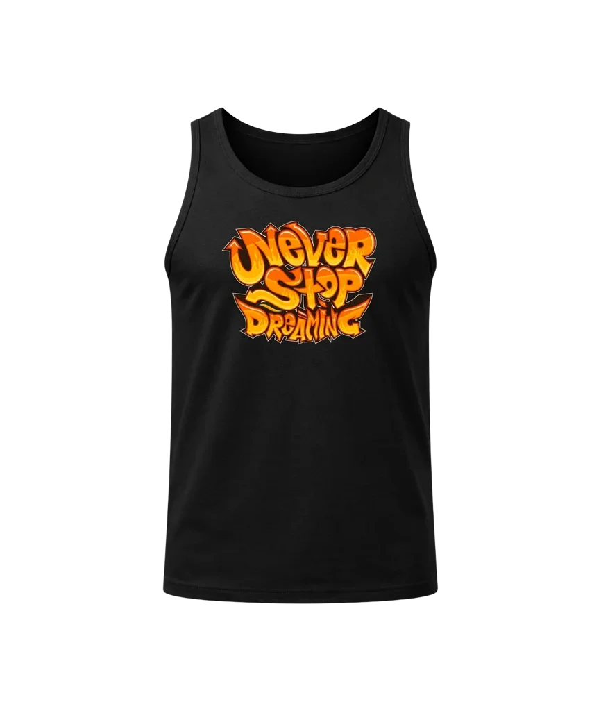 Never Stop Dreaming Tank Top