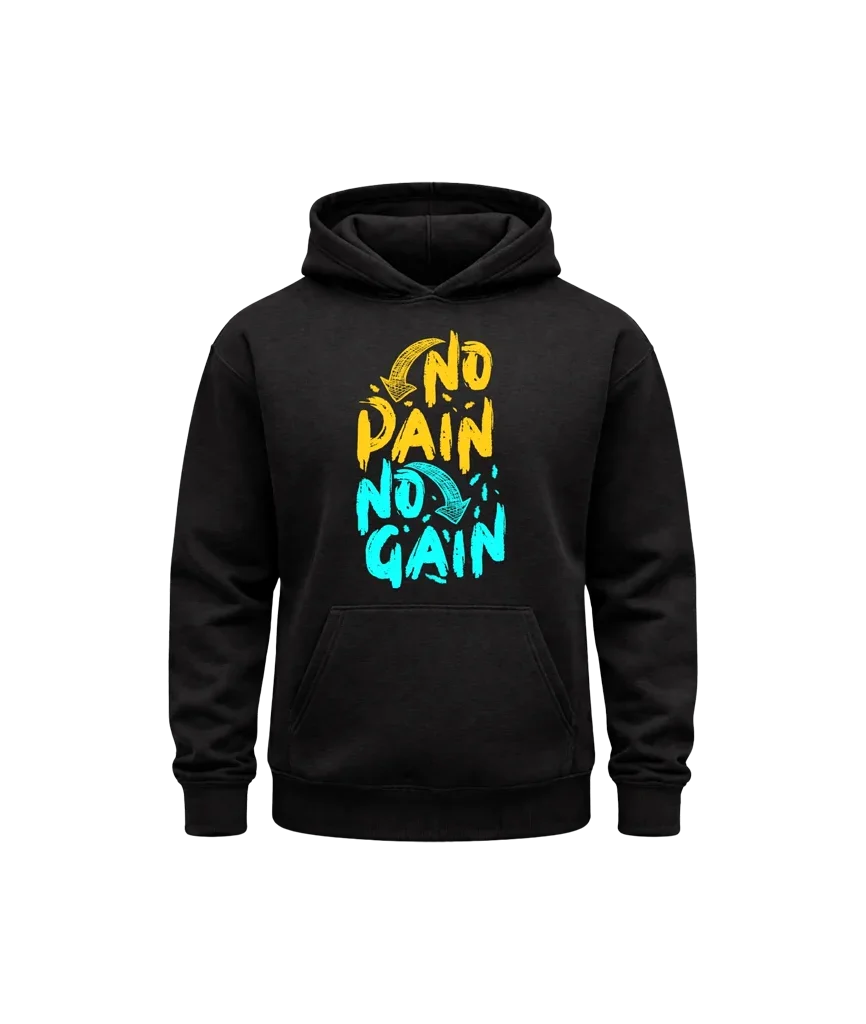 No Pain No Gain Pullover Hoodie