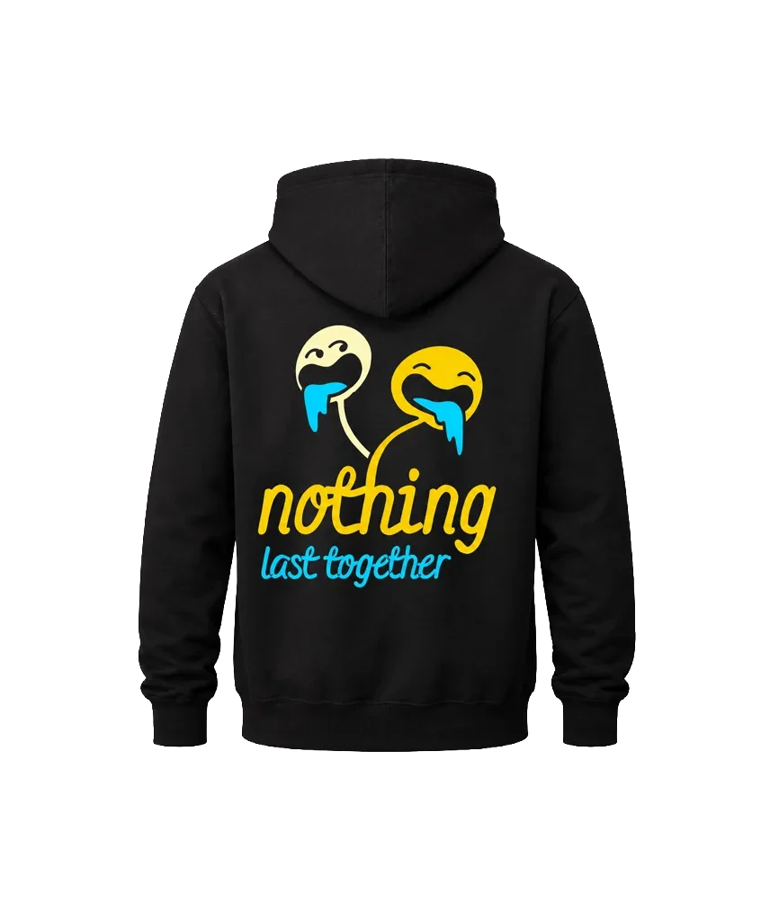 Nothing Last Together Black Hoodie