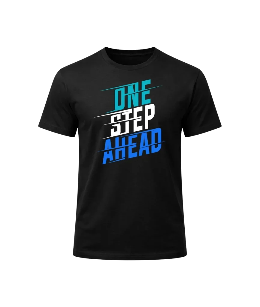 One Step Ahead Graphic T-Shirt