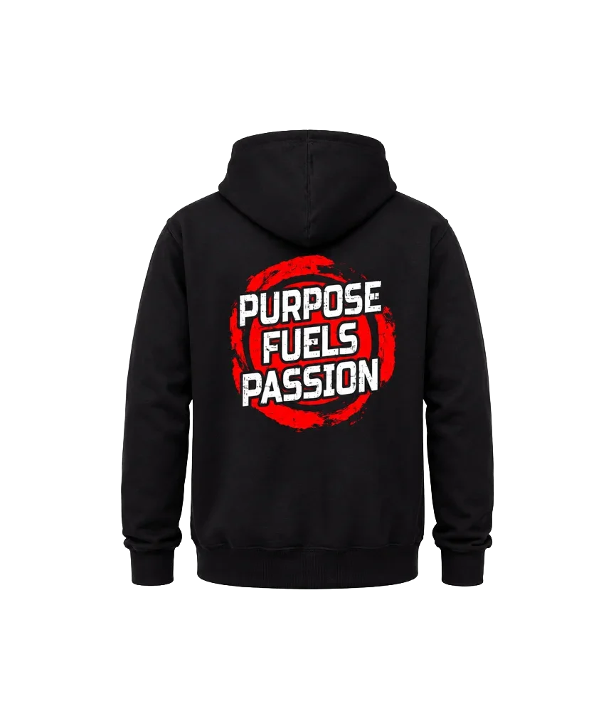 Purpose Fuels Passion Double-Print Hoodie