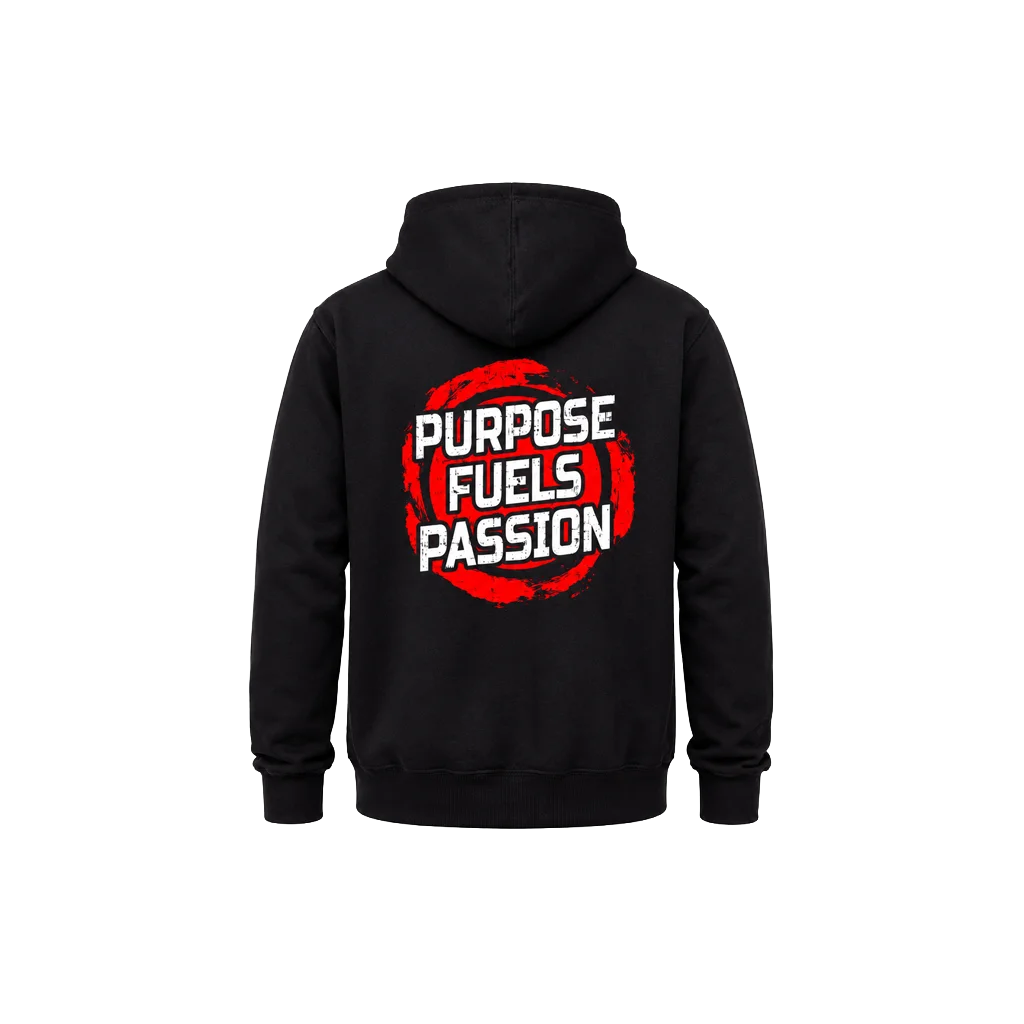 Purpose Fuels Passion Double-Print Hoodie