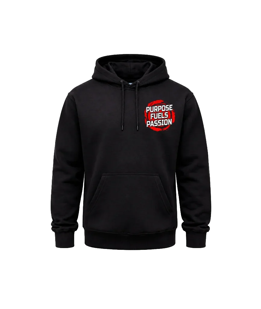 Purpose Fuels Passion Double-Print Hoodie