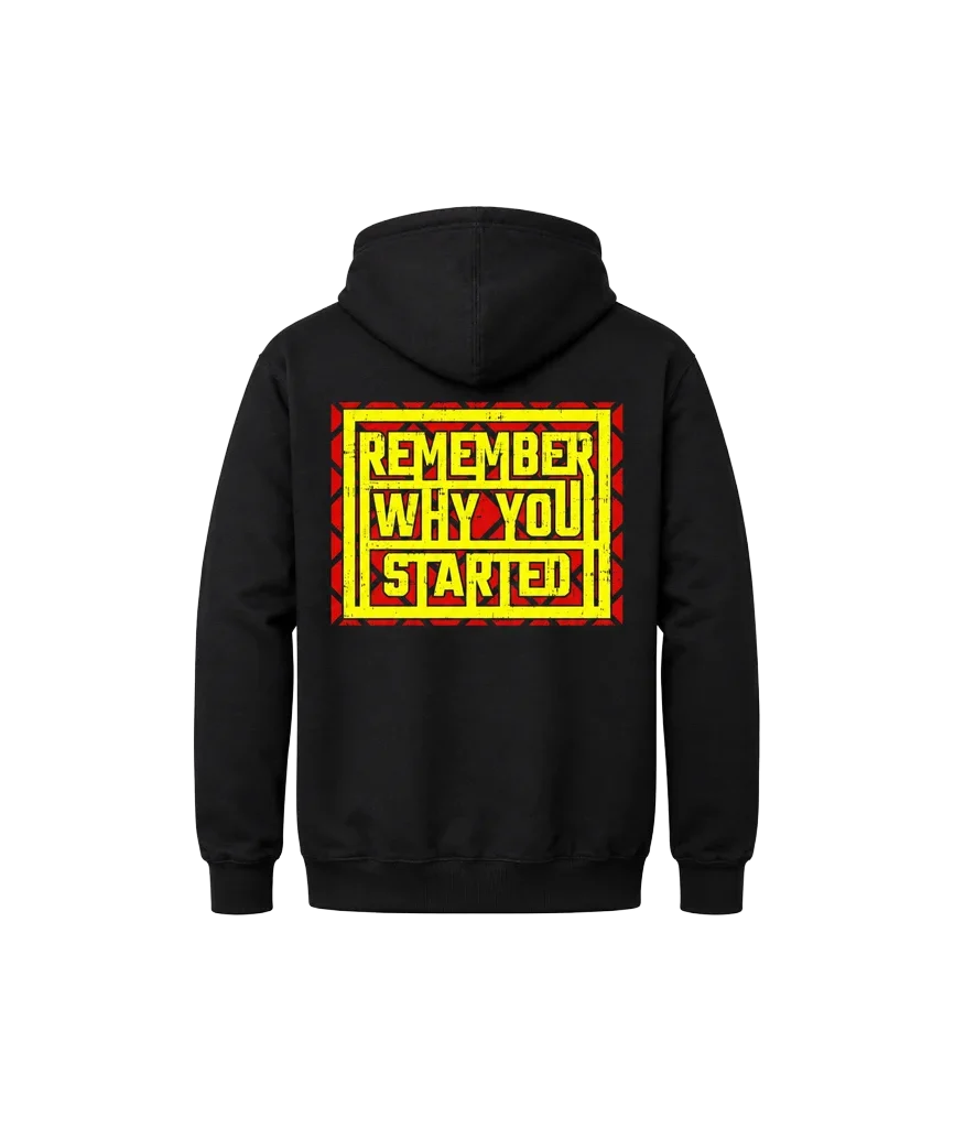 Remember Why You Started Front And Back Print Hoodie