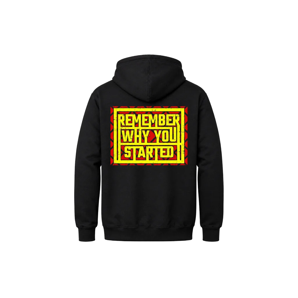 Remember Why You Started Front And Back Print Hoodie