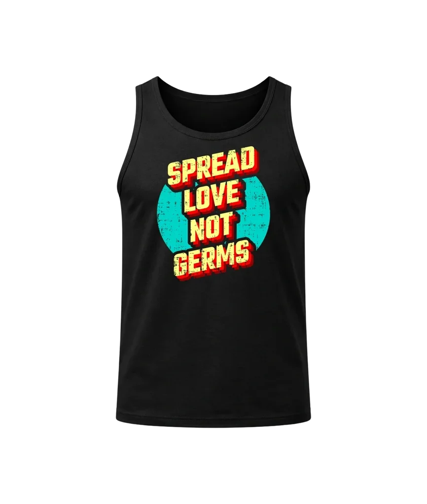 Spread Love Not Germs Graphic Tank Top