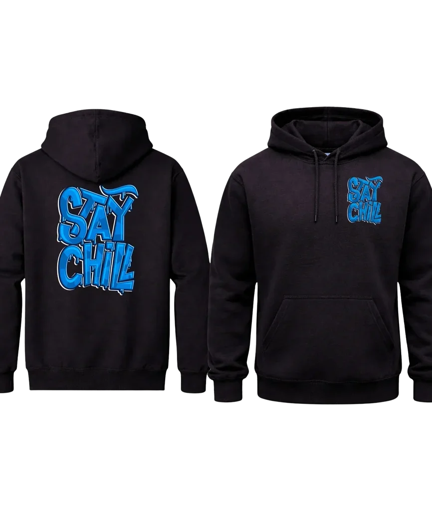 Stay Chill Front and Back Print Hoodie