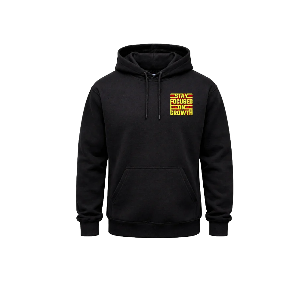 Stay Focused On Growth Front And Back Print Hoodie