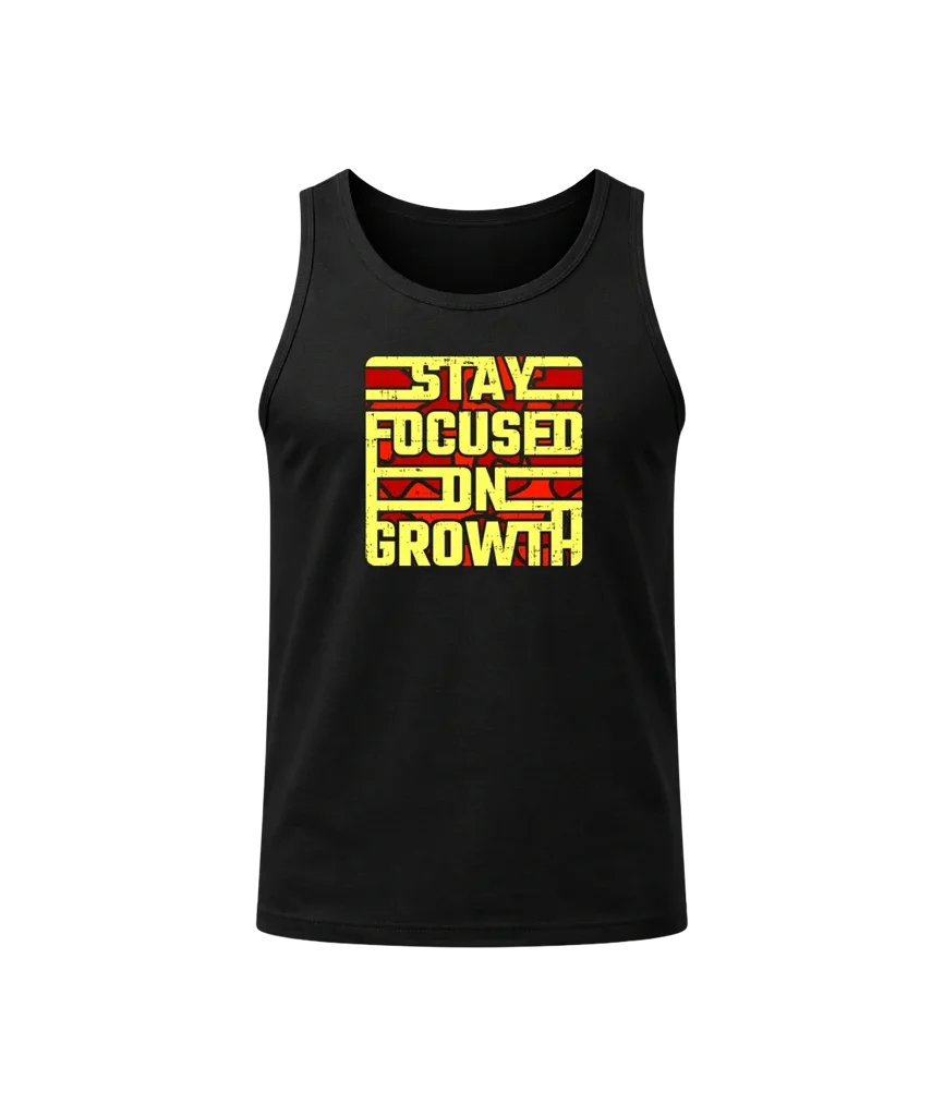 Stay Focused On Growth Tank Top