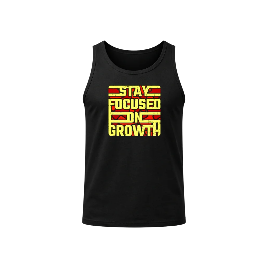Stay Focused On Growth Tank Top