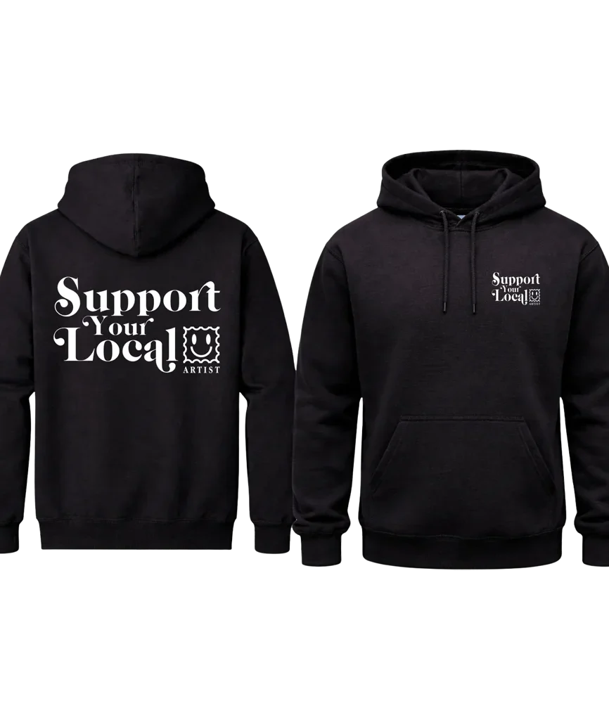 Support Your Local Front And Back Print Hoodie