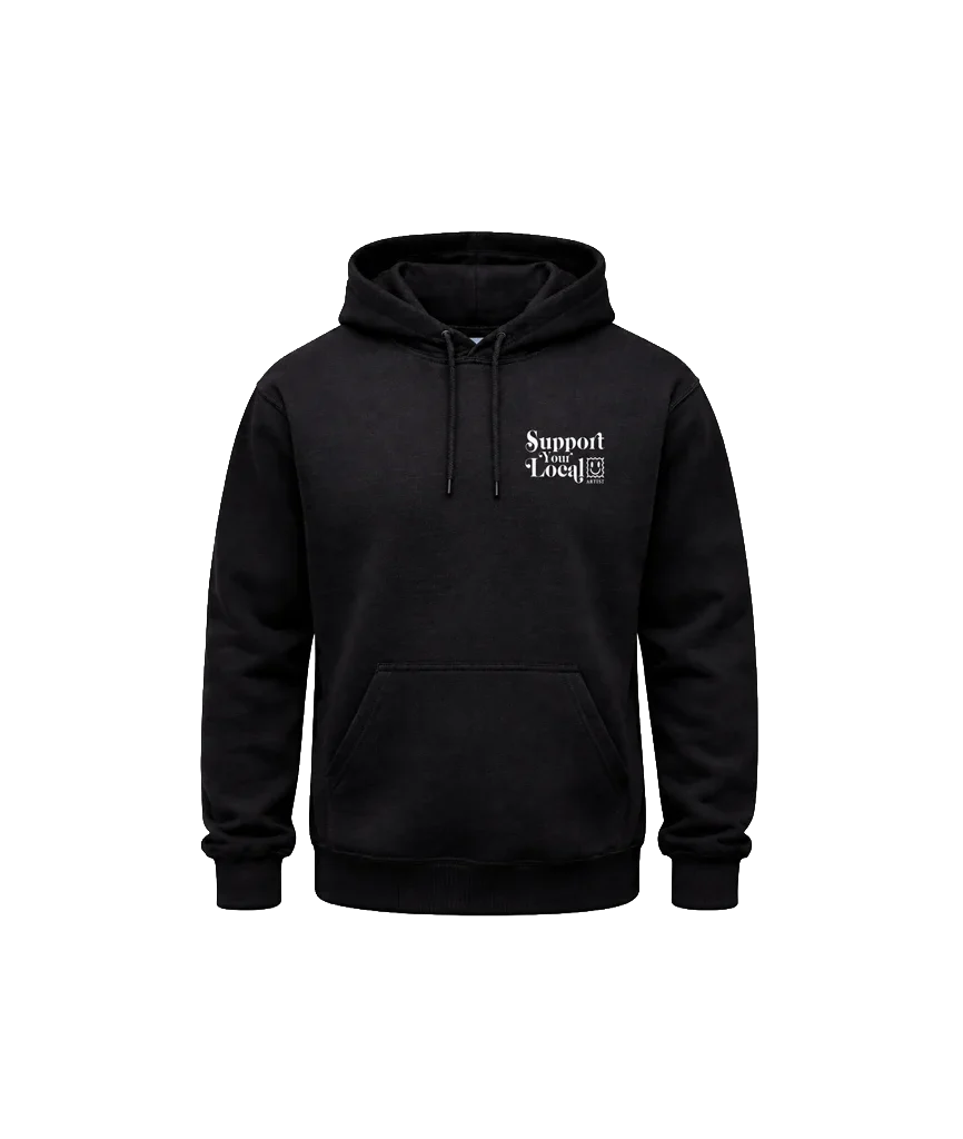 Support Your Local Front And Back Print Hoodie