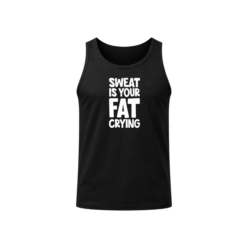 Sweat Is Your Fat Crying Black Tank Top