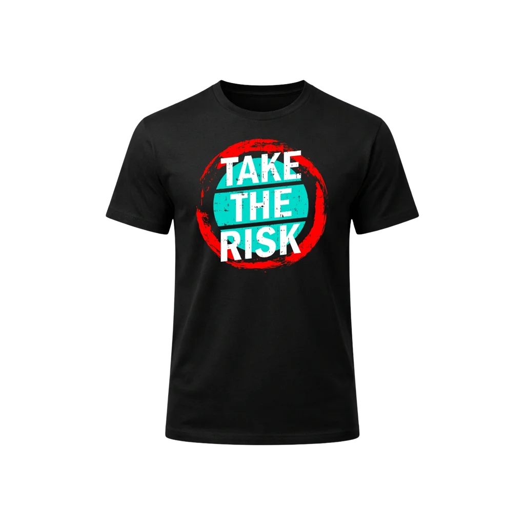 Take The Risk Graphic T-Shirt