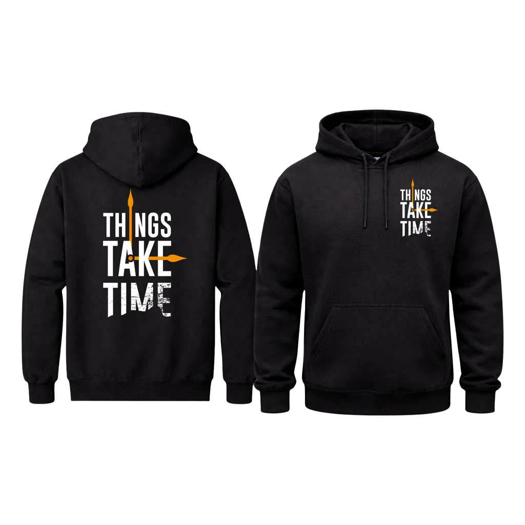 Things Take Time Chest Print Graphic Hoodie