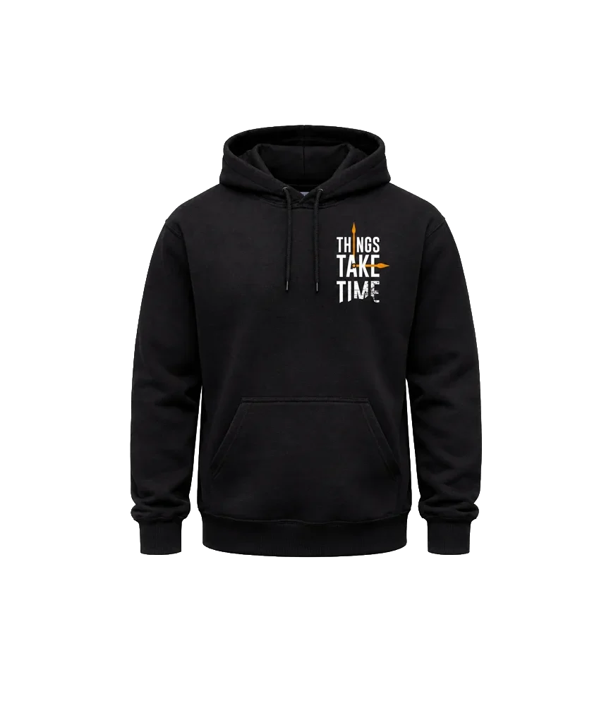 Things Take Time Front And Back Print Hoodie