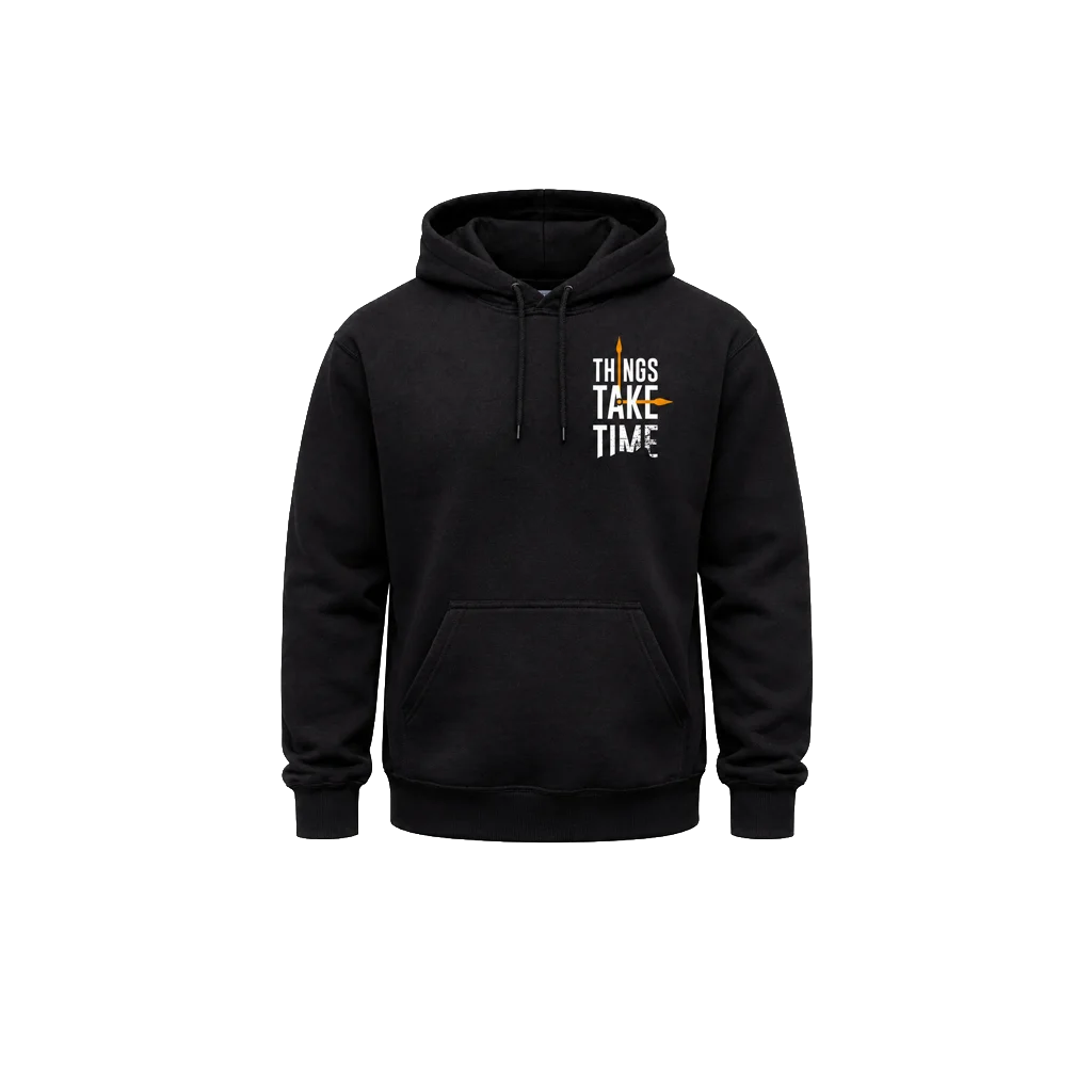 Things Take Time Front And Back Print Hoodie