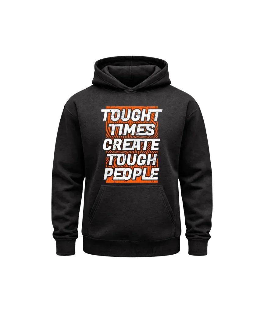 Tough Times Classic Hoodie