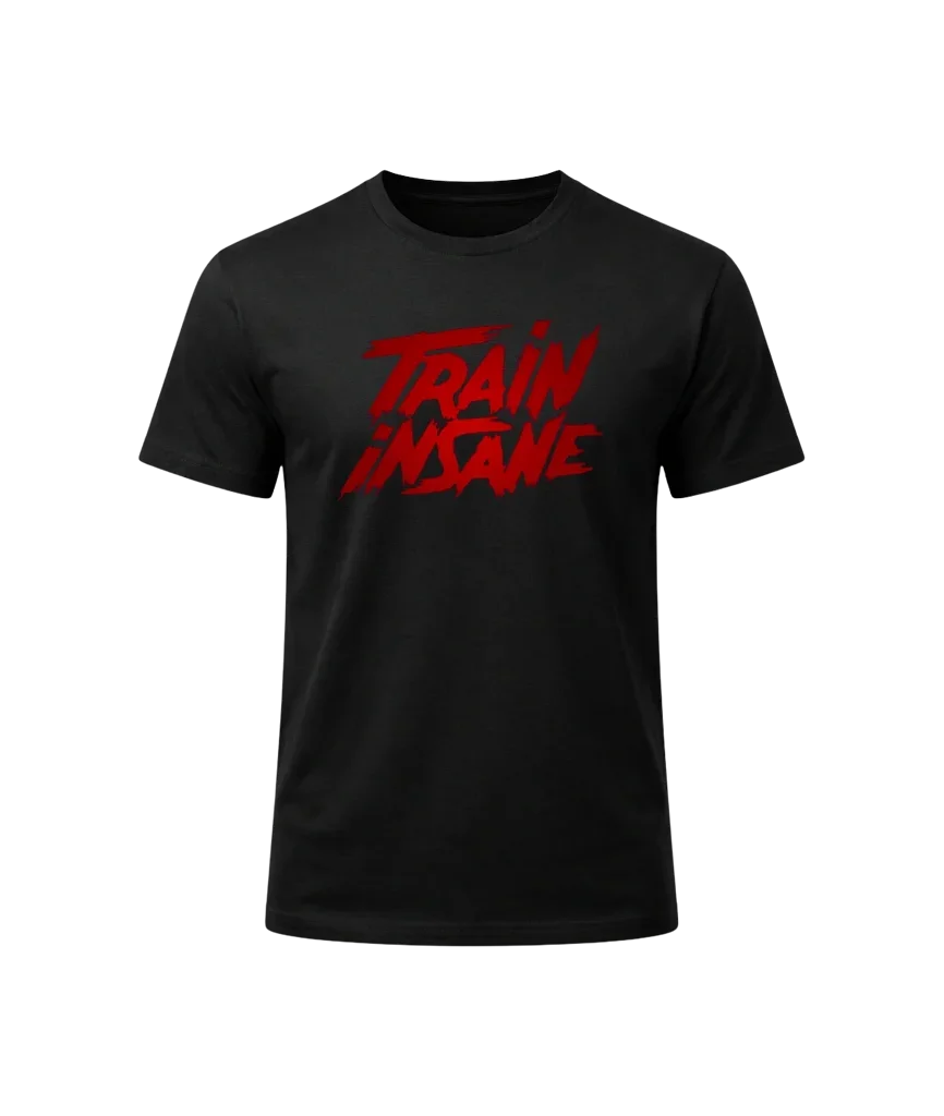 Train Insane Graphic T-Shirt