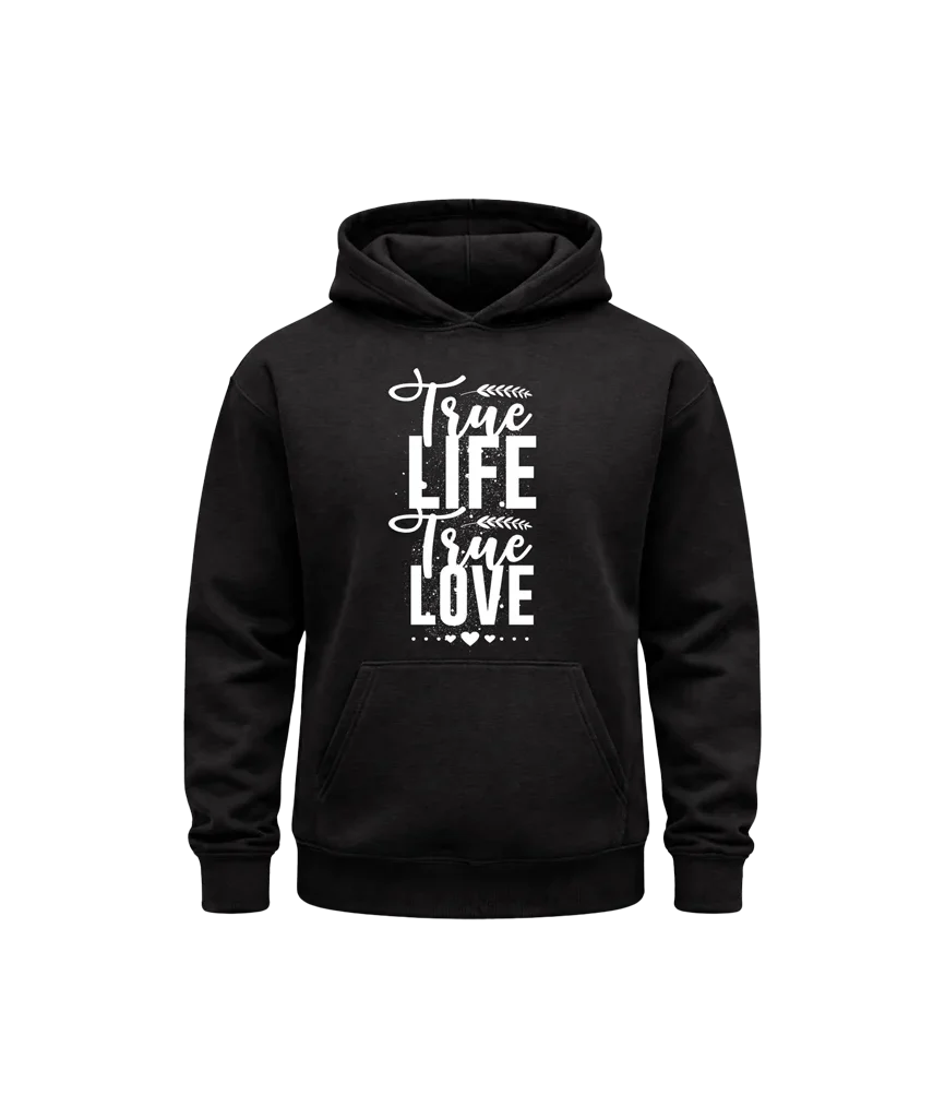 True Life True Love Black Hoodie