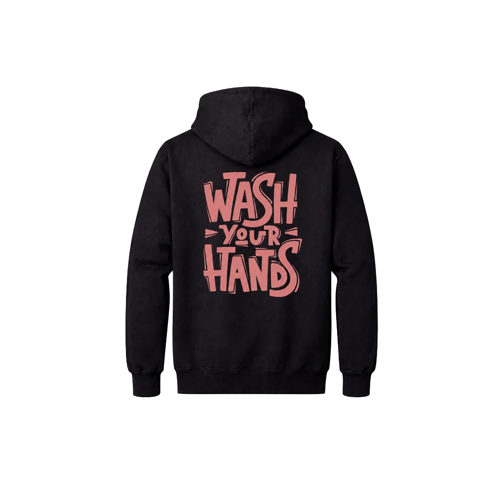 Wash Your Hands Front And Back Print Hoodie